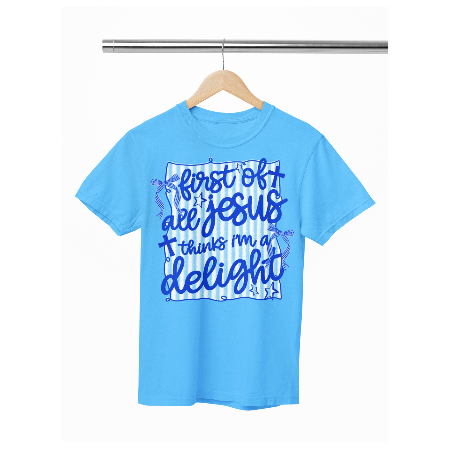 Jesus thinks I'm a delight Blue Bow Tee or sweatshirt