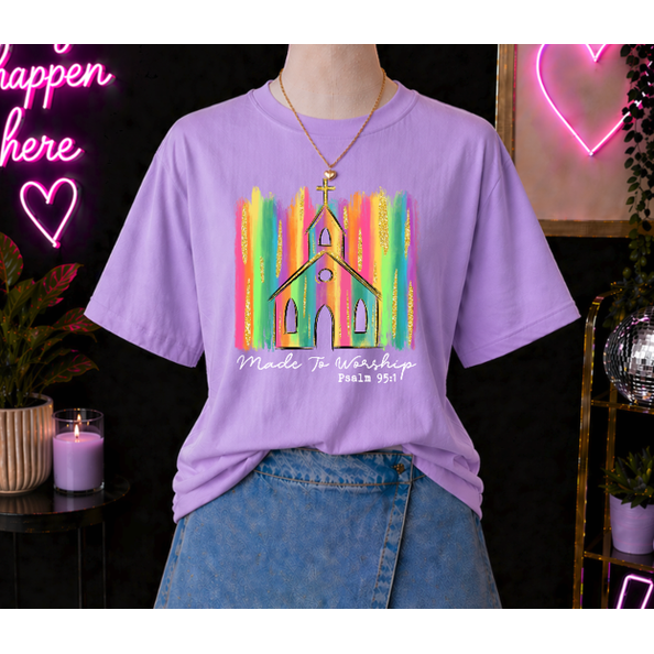 made to Worship church colorful Tee or sweatshirt