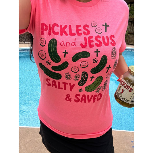 Pickles and Jesus salty and saved Tee or sweatshirt
