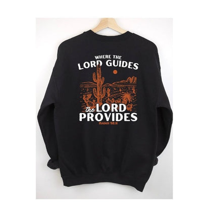The Lord Provides Cactus Christian tee or Sweatshirt