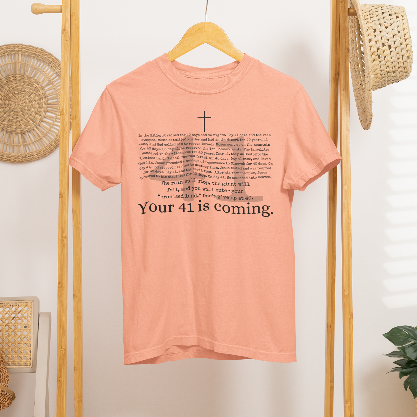 Your 41 is coming tee or sweatshirt