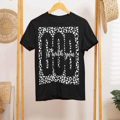 God is with you leopard Tee or sweatshirt