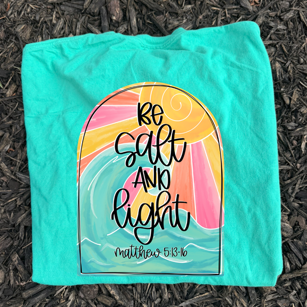 Be the Salt Christian Tee or Sweatshirt